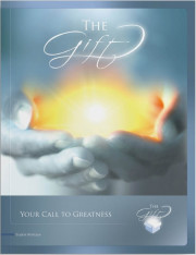 The Gift: Your Call to Greatness: Student Workbook